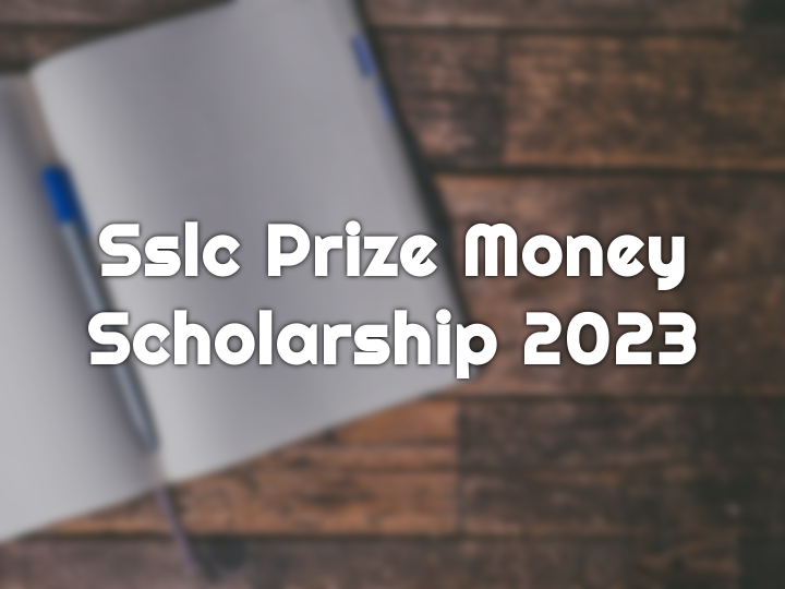 SSLC Prize Money Scholarship 2023