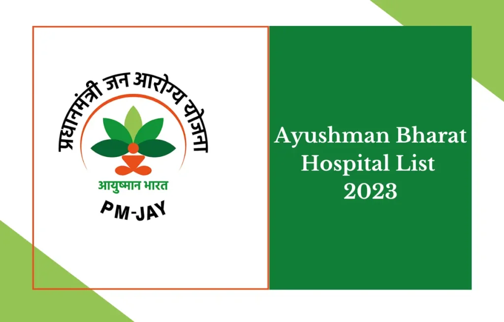 Ayushman Bharat Hospital List 2023