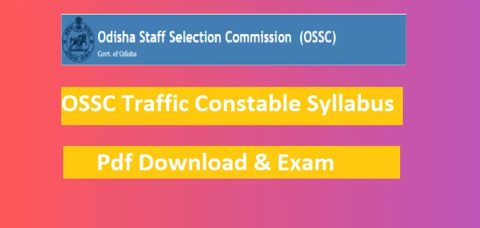OSSC Traffic Constable Syllabus 2024